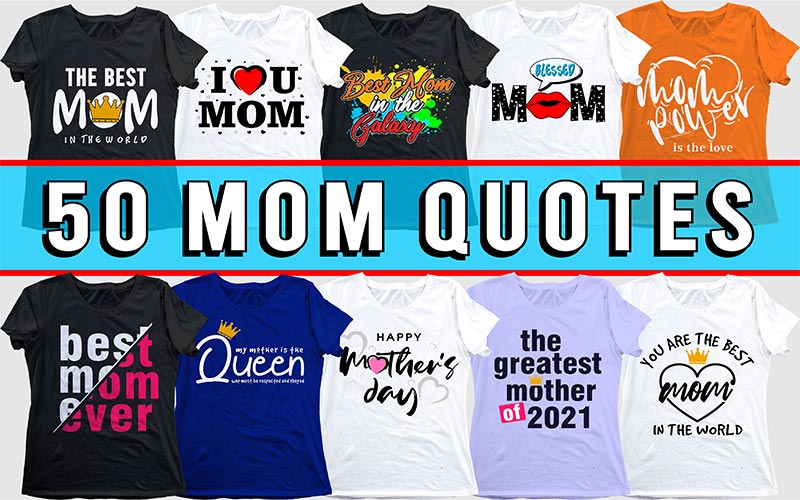 Mom Quotes T-shirt Design Bundle