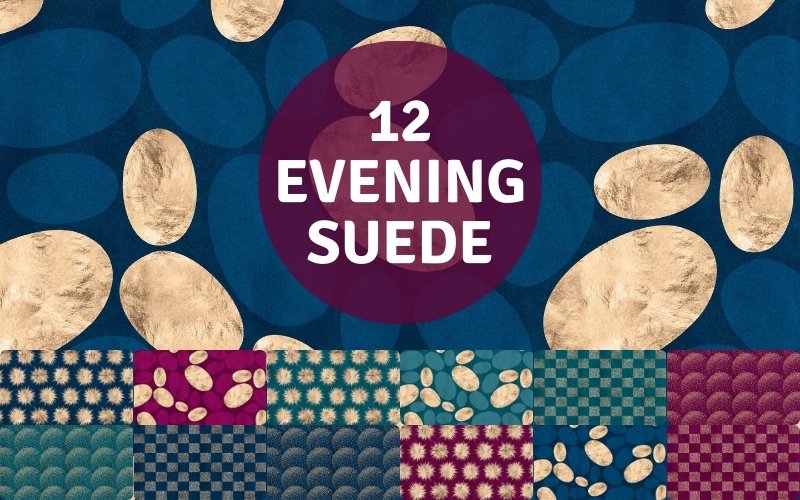 evening suede patterns