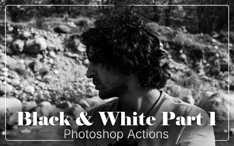 Black & White Photoshop Actions