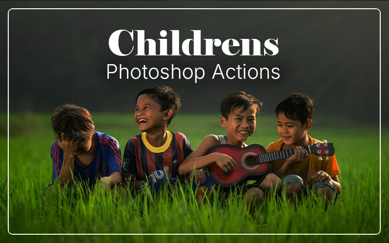 Children Photoshop Actions