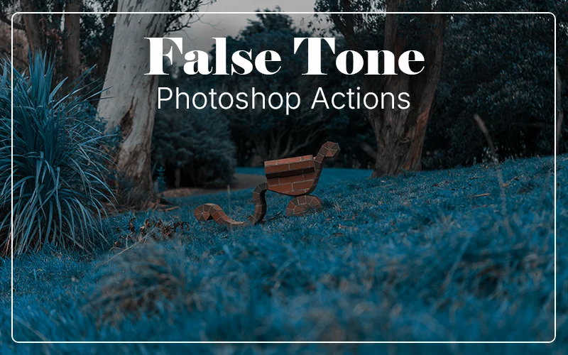 False Tones Photoshop Actions