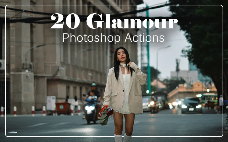 Glamour Photoshop Actions