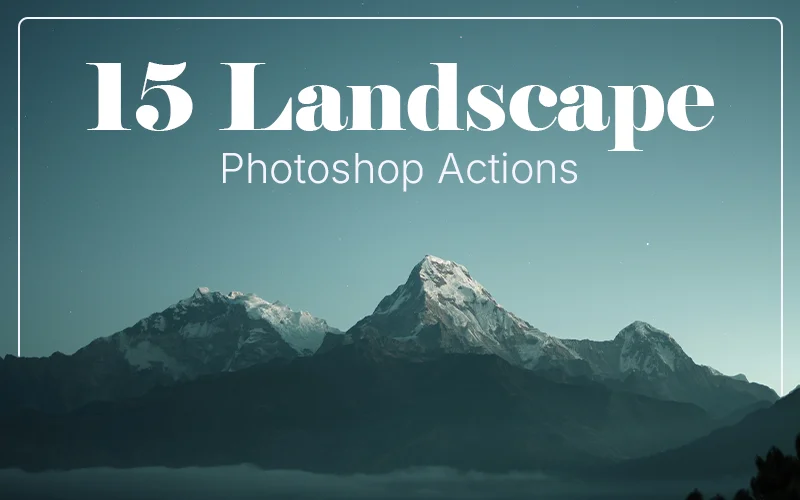 Landscape Photoshop Actions