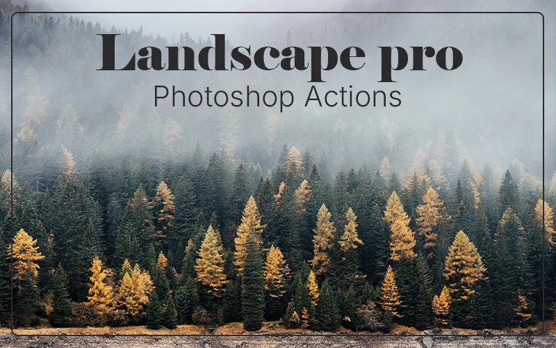 Landscape Pro Photoshop Actions