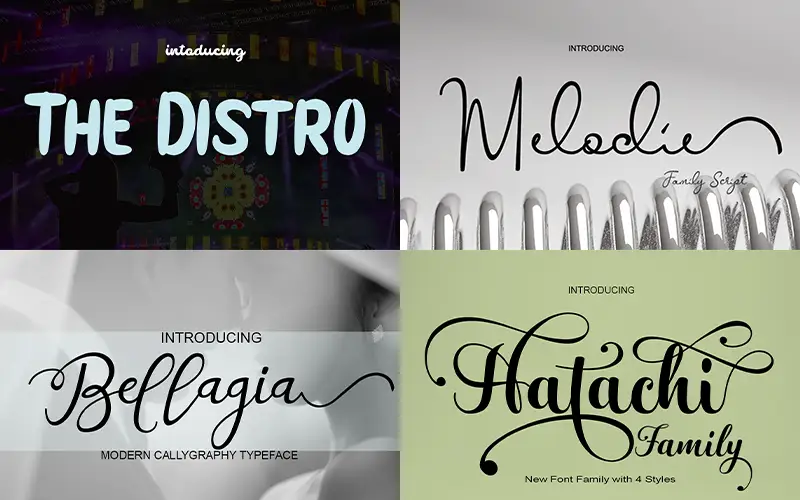 A Collage Of The Best Classic Fonts - The Distro, Melodie, Bellagia & Hatachi